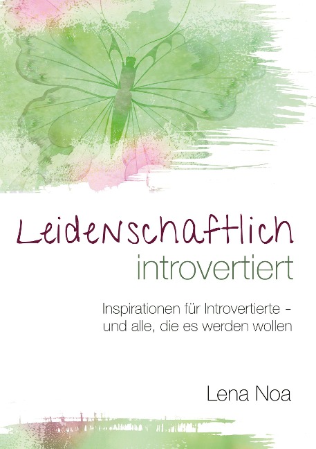 Leidenschaftlich introvertiert - Lena Noa