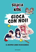 Cover-Bild zum Titel 'Gioca con noi! Il nostro libro scaccianoia' von 'Silvia & Kids'