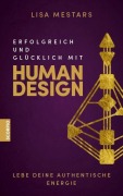 Cover-Bild zum Titel 'Erfolgreich und glücklich mit Human Design' von 'Lisa Mestars'