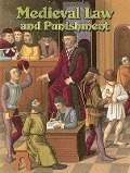 Medieval Law and Punishment - Donna Trembinski