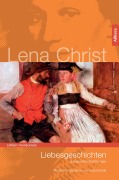 Cover-Bild zum Titel 'Liebesgeschichten' von 'Lena Christ'