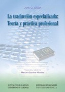 Cover-Bild zum Titel 'La traducción especializada : teoría y práctica profesional' von 'Juan C. Sager'