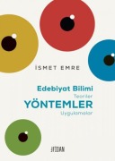 Cover-Bild zum Titel 'Edebiyat Bilimi - Teoriler -Yöntemler - Uygulamalar' von 'Ismet Emre'