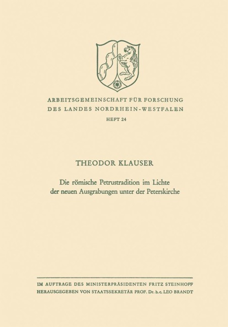 Die römische Petrustradition im Lichte der neuen Ausgrabungen unter der Peterskirche - Theodor Klauser
