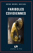 Cover-Bild zum Titel 'Fariboles Covidiennes' von 'Henri Michel Boccara'