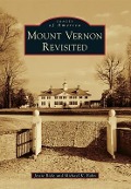 Cover-Bild zum Titel 'Mount Vernon Revisited' von 'Jessie Biele, Michael K Bohn'