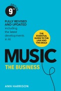 Cover-Bild zum Titel 'Music: The Business (9th Edition)' von 'Ann Harrison'