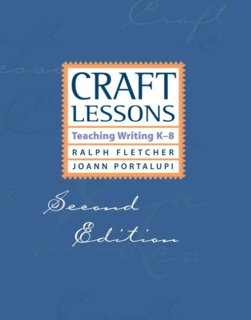Craft Lessons - Joann Portalupi, Ralph Fletcher