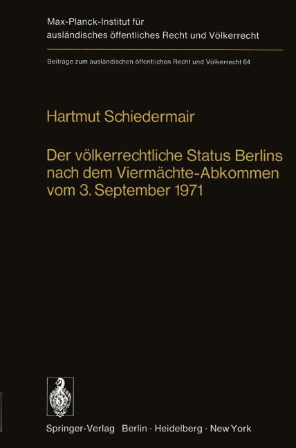 Der völkerrechtliche Status Berlins nach dem Viermächte-Abkommen vom 3. September 1971 - H. Schiedermair