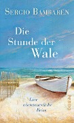 Cover-Bild zum Titel 'Die Stunde der Wale' von 'Sergio Bambaren'