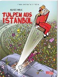 Cover-Bild zum Titel 'Spirou und Fantasio Spezial 40: Tulpen aus Istanbul' von 'Hanco Kolk'
