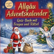 Cover-Bild zum Titel 'Allgäu-Adventskalender: Quiz-Buch mit Fragen und Rätsel' von 'Schlauvento Interactive'
