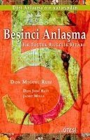 Besinci Anlasma - Don Jose Ruiz, Janet Mills, Don Miguel Ruiz