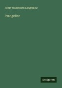 Cover-Bild zum Titel 'Evangeline' von 'Henry Wadsworth Longfellow'
