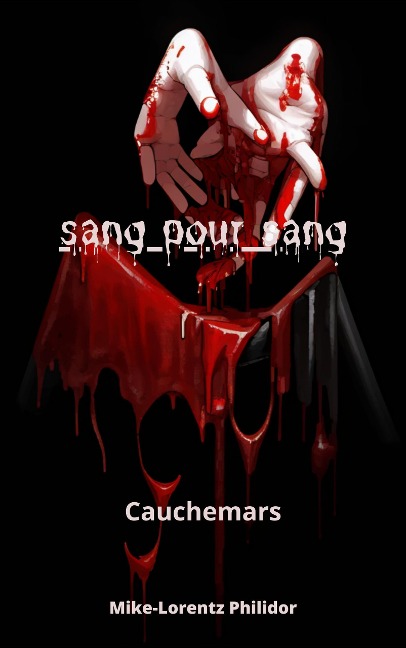 Sang pour Sang - Mike-Lorentz Philidor
