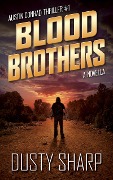 Cover-Bild zum Titel 'Blood Brothers (Austin Conrad, #1)' von 'Dusty Sharp'
