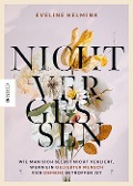 Cover-Bild zum Titel 'Nicht vergessen' von 'Eveline Helmink'