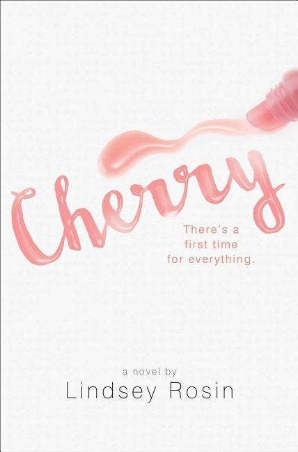 Cherry - Lindsey Rosin