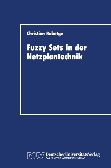 Fuzzy Sets in der Netzplantechnik - Christian Rabetge