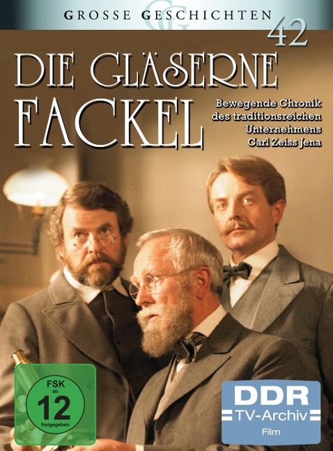 Die gläserne Fackel - Wolfgang Held, Joachim Kunert, Bernd Wefelmeyer