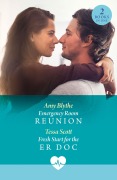 Cover-Bild zum Titel 'Emergency Room Reunion / Fresh Start For The Er Doc' von 'Amy Blythe, Tessa Scott'