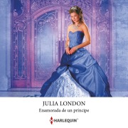 Cover-Bild zum Titel 'Enamorada de un príncipe' von 'Julia London'