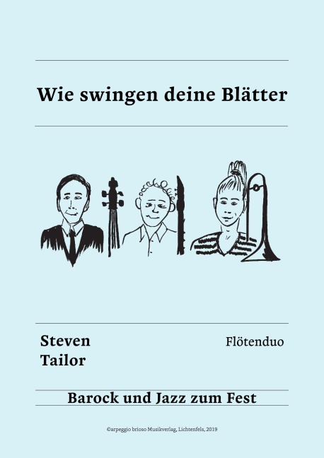 Wie swingen deine Blätter - Steven Tailor