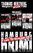Cover-Bild zum Titel 'Fantrilogie III: Wegners erste Fälle (Teil 8-10)' von 'Thomas Herzberg'