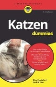 Cover-Bild zum Titel 'Katzen für Dummies' von 'Gina Spadafori, Paul D. Pion'