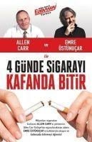 4 Günde Sigarayi Kafanda Bitir - Allen Carr