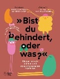 »Bist du behindert, oder was?« - Rebecca Maskos, Mareice Kaiser