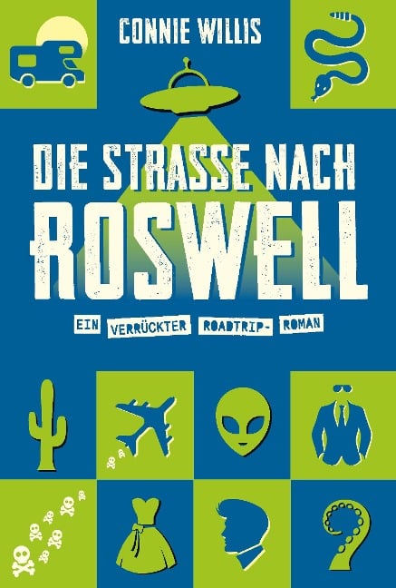 Die Straße nach Roswell - Connie Willis