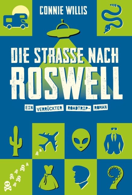 Die Straße nach Roswell - Connie Willis