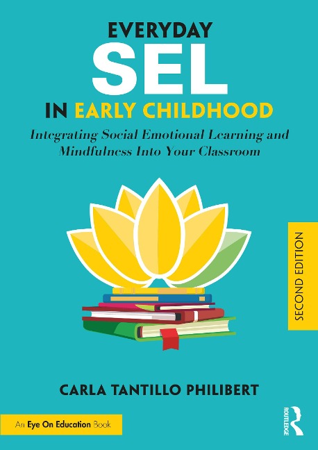 Everyday SEL in Early Childhood - Carla Tantillo Philibert