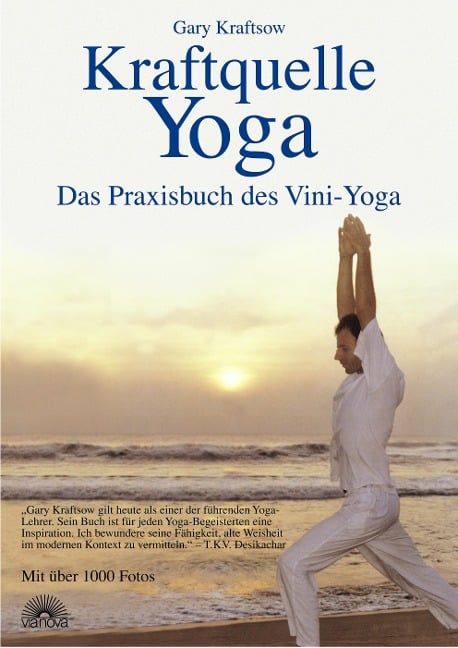 Kraftquelle Yoga - Gary Kraftsow