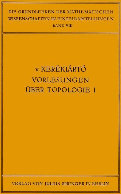 Vorlesungen über Topologie - B. V. Keraekjaartao