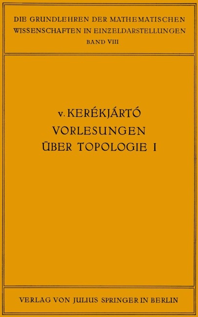Vorlesungen über Topologie - B. V. Keraekjaartao