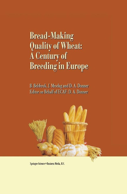 Bread-making quality of wheat - Bob Belderok, Hans Mesdag, Dingena A. Donner