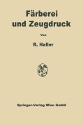 Cover-Bild zum Titel 'Färberei und Zeugdruck' von 'Robert Haller'