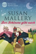 Der Schönere gibt nach - Susan Mallery