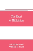 Cover-Bild zum Titel 'The heart of Midlothian' von 'Walter Scott, William P. Trent'