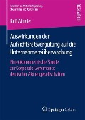 Auswirkungen der Aufsichtsratsvergütung auf die Unternehmensüberwachung - Ralf Winkler