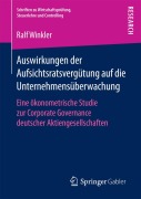 Cover-Bild zum Titel 'Auswirkungen der Aufsichtsratsvergütung auf die Unternehmensüberwachung' von 'Ralf Winkler'