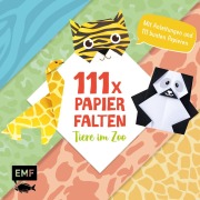 Cover-Bild zum Titel '111 x Papierfalten - Tiere im Zoo' von 'Thade Precht'