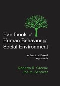 Cover-Bild zum Titel 'Handbook of Human Behavior and the Social Environment' von 'Roberta R. Greene, Joe Schriver'