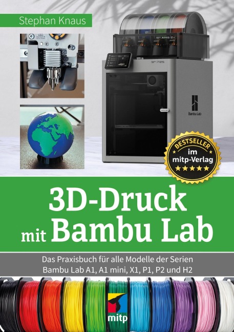 3D-Druck mit  Bambu Lab - Stephan Knaus