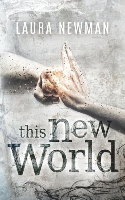 This New World - Laura Newman