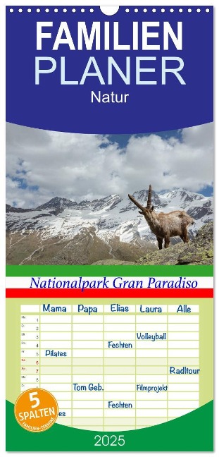 Familienplaner 2025 - Nationalpark Gran Paradiso mit 5 Spalten (Wandkalender, 21 x 45 cm) CALVENDO - Johann Schörkhuber