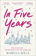 Cover-Bild zum Titel 'In Five Years' von 'Rebecca Serle'