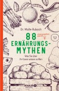 Cover-Bild zum Titel '88 Ernährungs-Mythen' von 'Malte Rubach'